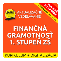 KURIKULUM a DIGITALIZÁCIA – FINANČNÁ GRAMOTNOSŤ 1. STUPEŇ ZŠ