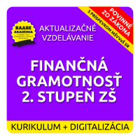 KURIKULUM a DIGITALIZÁCIA – FINANČNÁ GRAMOTNOSŤ 2. STUPEŇ ZŠ