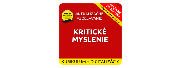 KURIKULUM a DIGITALIZÁCIA – KRITICKÉ MYSLENIE