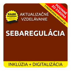 INKLÚZIA a DIGITALIZÁCIA – SEBAREGULÁCIA