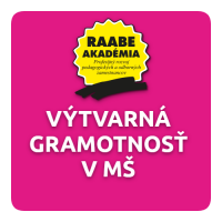 KURIKULUM a DIGITALIZÁCIA – VÝTVARNÁ GRAMOTNOSŤ V MŠ KURIKULUM a DIGITALIZÁCIA – VÝTVARNÁ GRAMOTNOSŤ V MŠ