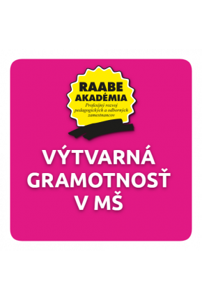 KURIKULUM a DIGITALIZÁCIA – VÝTVARNÁ GRAMOTNOSŤ V MŠ