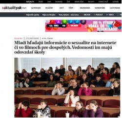 www.aktuality.sk – 17.2.2023: Mladí hľadajú informácie o sexualite na internete či vo filmoch pre dospelých. Vedomosti im majú odovzdať školy