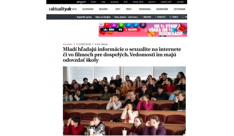 www.aktuality.sk – 17.2.2023: Mladí hľadajú informácie o sexualite na internete či vo filmoch pre dospelých. Vedomosti im majú odovzdať školy