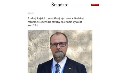 www.standard.sk – 23.2.2023: Andrej Rajský o sexuálnej výchove a školskej reforme: Liberálne strany sa snažia vyvolať konflikt