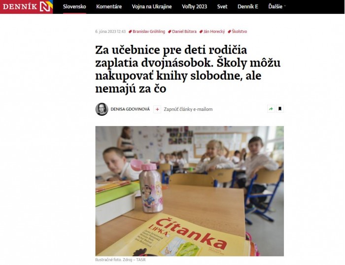 dennik N – 6.6.2023: Za učebnice pre deti rodičia zaplatia dvojnásobok. Školy môžu nakupovať knihy slobodne, ale nemajú za čo