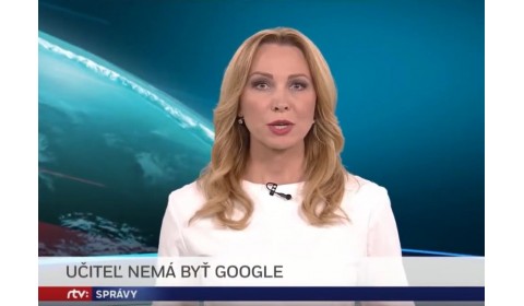 RTVS Správy – 9.6.2019: Učiteľ nemá byť Google