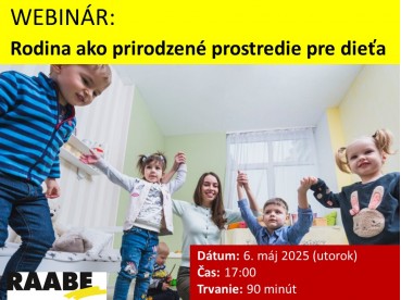 Rodina ako prirodzené prostredie pre dieťa  | 06. 05.2025