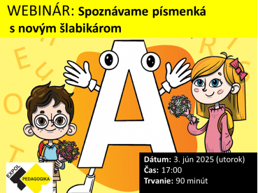 Spoznávame písmenká s NOVÝM ŠLABIKÁROM  | 03. 06. 2025