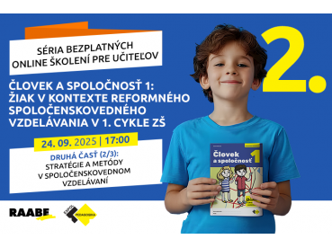 Človek a spoločnosť 1: Žiak v kontexte reformného spoločenskovedného  vzdelávania v 1. cykle ZŠ | 24.09.2025