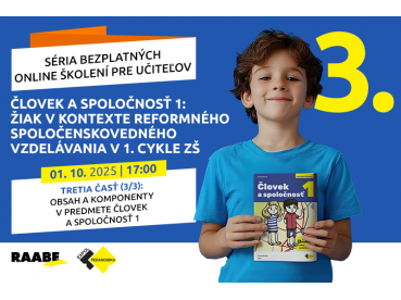 Človek a spoločnosť 1: Žiak v kontexte reformného spoločenskovedného  vzdelávania v 1. cykle ZŠ | 01.10.2025