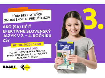 Ako (sa) učiť efektívne slovenský jazyk v 2. – 4. ročníku ZŠ? | 02.10.2025