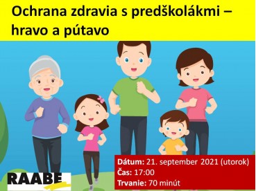 OCHRANA ZDRAVIA S PREDŠKOLÁKMI – HRAVO A PÚTAVO | 21.09.2021