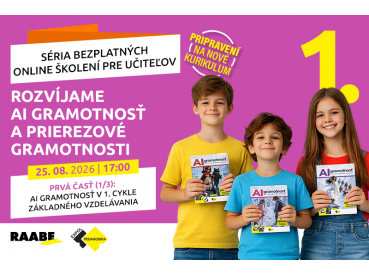 Rozvíjame AI gramotnosť a prierezové gramotnosti | 25.08.2026 Rozvíjame AI gramotnosť a prierezové gramotnosti | 25.08.2026