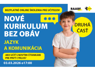 NOVÉ KURIKULUM BEZ OBÁV Jazyk a komunikácia | 03.03.2026 NOVÉ KURIKULUM BEZ OBÁV Jazyk a komunikácia | 03.03.2026