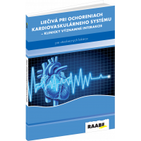 LIEČIVÁ PRI OCHORENIACH KARDIOVASKULÁRNEHO SYSTÉMU – KLINICKY VÝZNAMNÉ INTERAKCIE