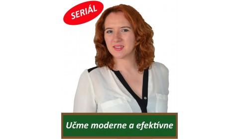 Štartuje seriál Učme moderne a efektívne