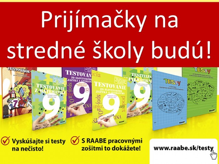Prijímacie skúšky na stredné školy a maturity budú! 