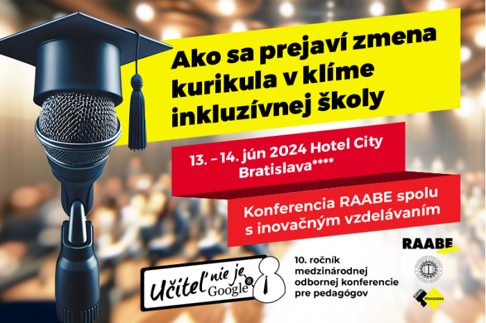 Učiteľ NIE JE Google.  NEBOJÍ SA umelej inteligencie, zmien, reformy ani inklúzie.