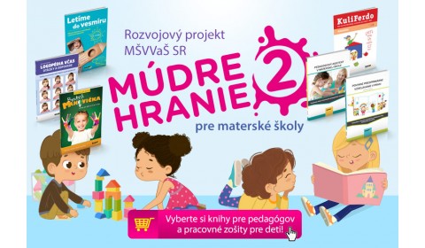 „Múdre hranie 2“ – nakúpte tituly cez rozvojový projekt pre materské školy