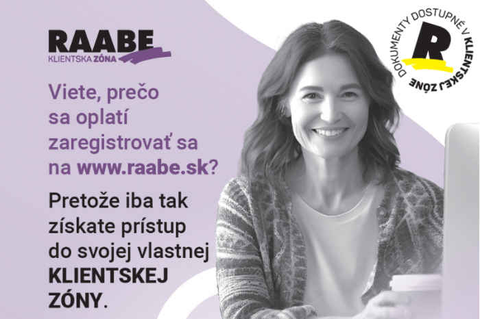 Nový rozmer služieb RAABE: Objavte aj vy výhody klientskej zóny!