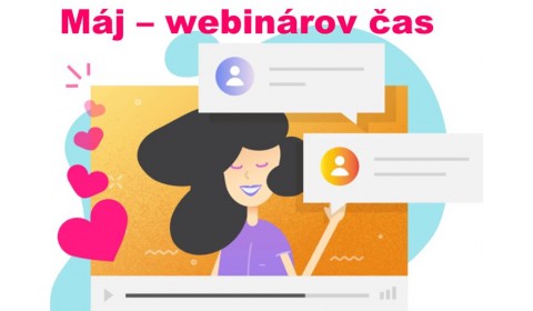 Máj – webinárov čas