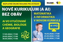 Nebojte sa nového kurikula, ani AI a poďte sa vzdelávať