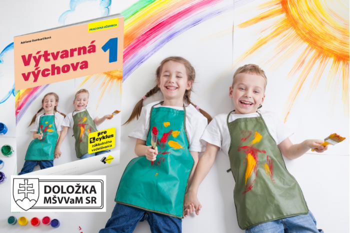 Výtvarná výchova pre prvý cyklus podľa nového kurikula má doložku