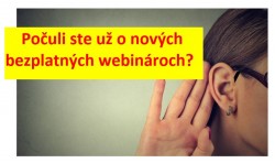 Poďte na nové  bezplatné webináre