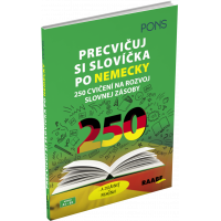 PRECVIČUJ SI SLOVÍČKA PO NEMECKY