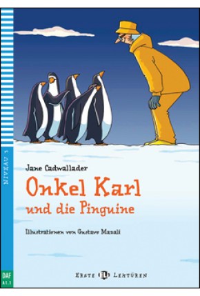 STRÝKO KARL A TUČNIAKY (ONKEL KARL UND DIE PINGUINE) 