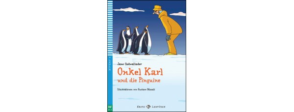 STRÝKO KARL A TUČNIAKY (ONKEL KARL UND DIE PINGUINE) 