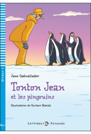 STRÝKO JEAN A TUČNIAKY (TONTON JEAN ET LES PINGOUINS) 