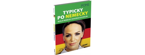 TYPICKY PO NEMECKY – REÁLIE NEMECKY HOVORIACICH KRAJÍN