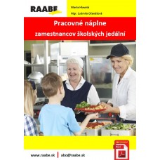 PRACOVNÉ NÁPLNE ZAMESTNANCOV ŠKOLSKÝCH JEDÁLNÍ