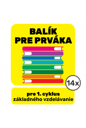 BALÍK PRE PRVÁKA pre 1. cyklus základného vzdelávania