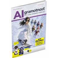 AI GRAMOTNOSŤ PRE 2. CYKLUS ZÁKLADNÉHO VZDELÁVANIA AI GRAMOTNOSŤ PRE 2. CYKLUS ZÁKLADNÉHO VZDELÁVANIA