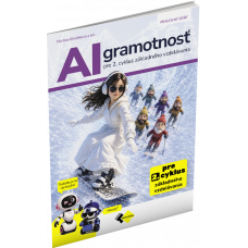AI GRAMOTNOSŤ PRE 2. CYKLUS ZÁKLADNÉHO VZDELÁVANIA AI GRAMOTNOSŤ PRE 2. CYKLUS ZÁKLADNÉHO VZDELÁVANIA