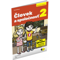 ČLOVEK A SPOLOČNOSŤ 2 ČLOVEK A SPOLOČNOSŤ 2