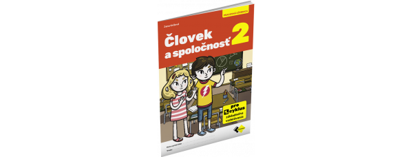 ČLOVEK A SPOLOČNOSŤ 2 ČLOVEK A SPOLOČNOSŤ 2