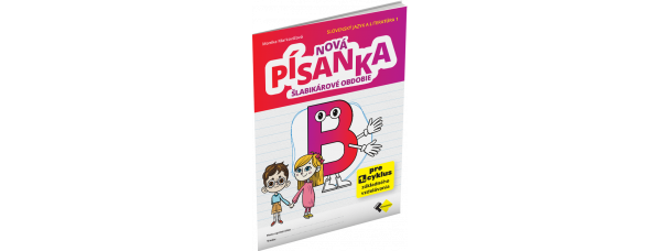 NOVÁ PÍSANKA B – ŠLABIKÁROVÉ OBDOBIE