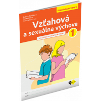 VZŤAHOVÁ A SEXUÁLNA VÝCHOVA 1 