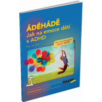 ÁDÉHÁDÉ – JAK NA EMOCE DETÍ S ADHD