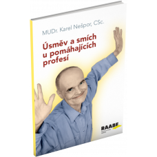 ÚSMEV A SMÍCH U POMÁHAJÍCÍCH PROFESÍ