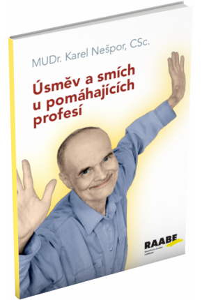 ÚSMEV A SMÍCH U POMÁHAJÍCÍCH PROFESÍ