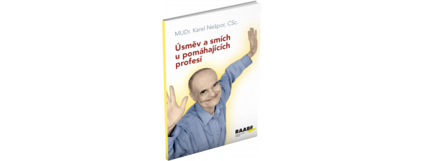 ÚSMEV A SMÍCH U POMÁHAJÍCÍCH PROFESÍ