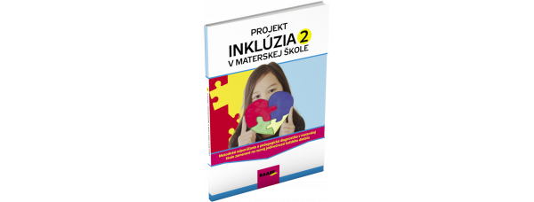 PROJEKT INKLÚZIA V MATERSKEJ ŠKOLE 2