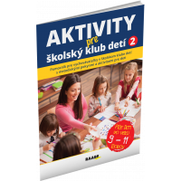 AKTIVITY PRE ŠKOLSKÝ KLUB DETÍ 2
