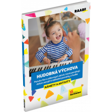 HUDOBNÁ VÝCHOVA – NÁMETY A AKTIVITY