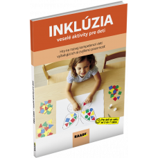 INKLÚZIA – VESELÉ AKTIVITY PRE DETI INKLÚZIA – VESELÉ AKTIVITY PRE DETI